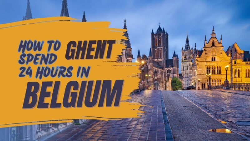 How to Spend 24 Hours in Ghent, Belgium: A Perfect Day Itinerary 3 Ghent, belgium