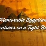 Memorable Egyptian Adventures on a Tight Budget