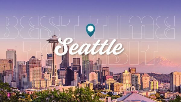 best time to visit seattle-Travocity